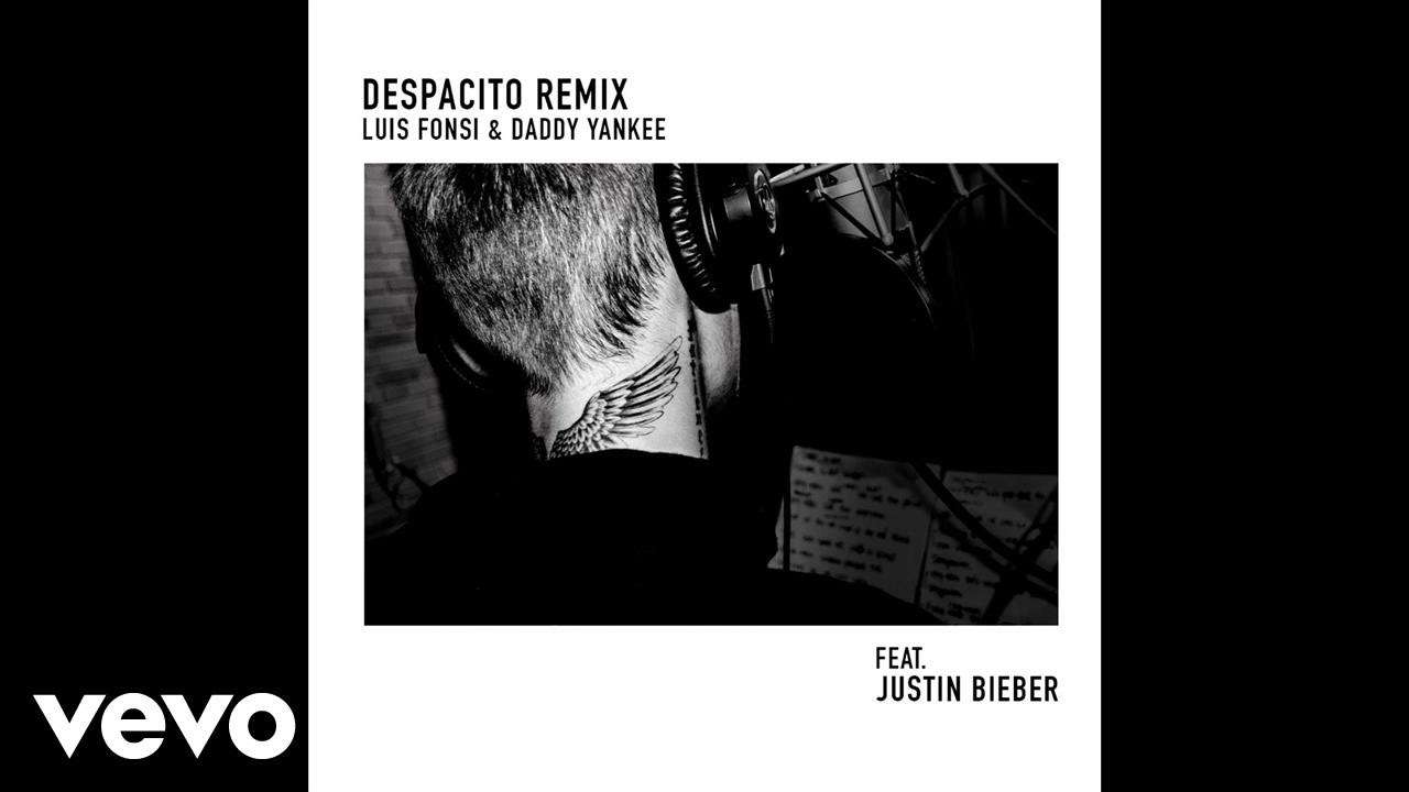 Luis Fonsi, Daddy Yankee - Despacito (Remix) (Official Audio) ft. Justin Bieber - YouTube