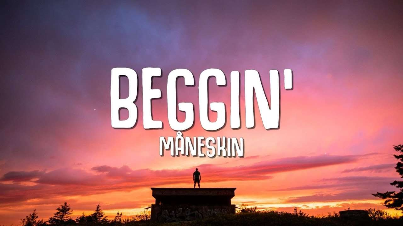 Måneskin - Beggin' (Lyrics) - YouTube