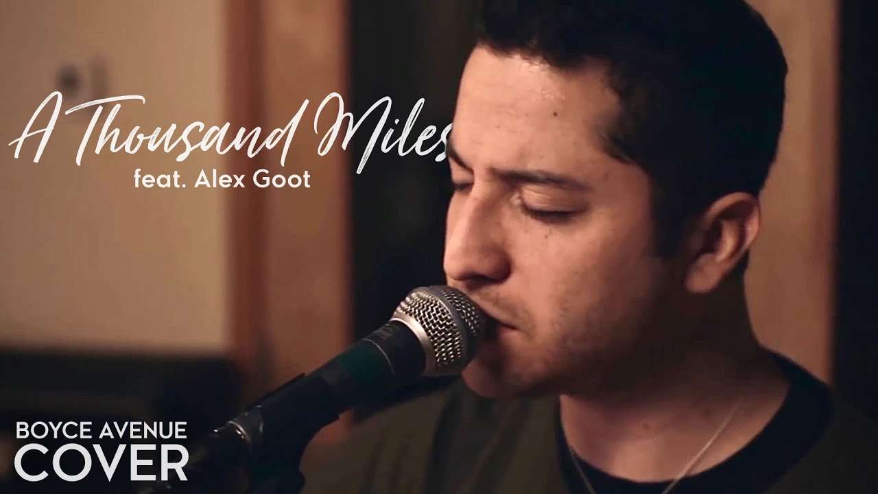 A Thousand Miles - Vanessa Carlton (Boyce Avenue feat. Alex Goot acoustic cover) on Spotify & Apple - YouTube