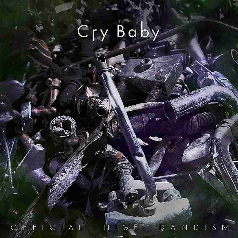 Official髭男dism「Cry Baby」自身10曲目のストリーミング累計1億回再生突破（Billboard JAPAN） - Yahoo!ニュース