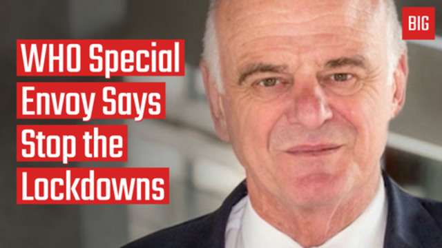 WHO Special Envoy Says Stop the Lockdowns - Del Bigtree