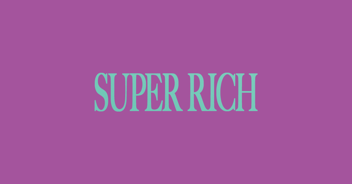 SUPER RICH - フジテレビ