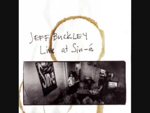 Jeff Buckley - The Way Young Lovers Do (Live at Café Sin-e, NYC 1993) - YouTube