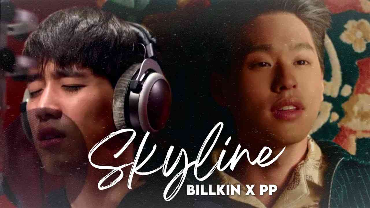 Billkin x PP - Skyline (Thai + Chinese Version) | I Told Sunset About You OST (FMV) - YouTube