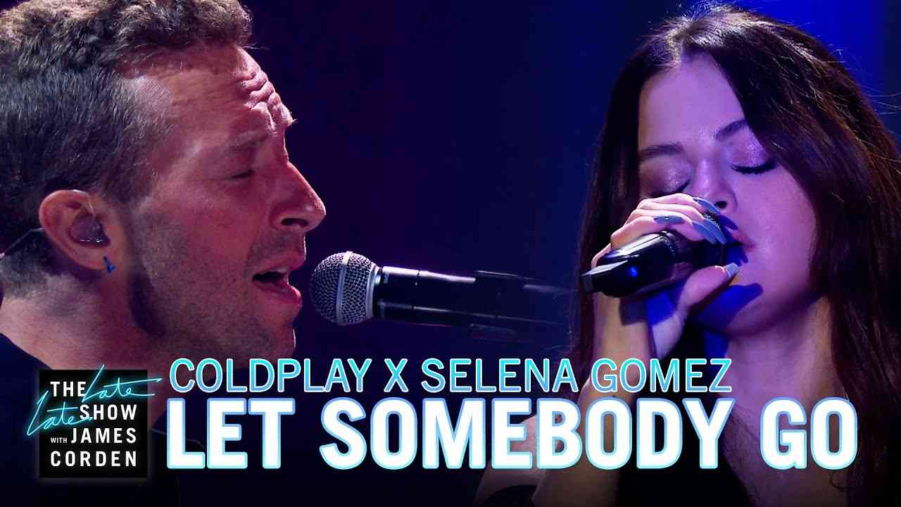 Let Somebody Go - Coldplay X Selena Gomez - YouTube