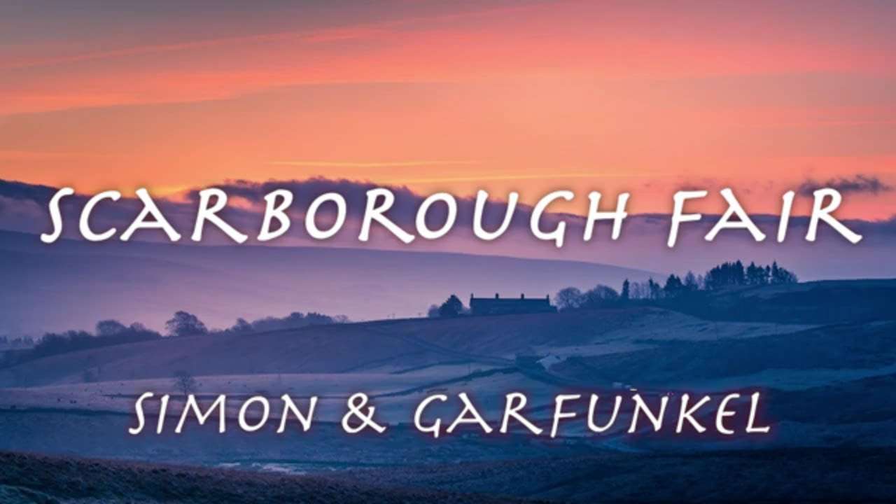 ’Scarborough Fair’ - Simon & Garfunkel 【和訳】サイモンとガーファンクル「スカボロフェア」1966年 - YouTube