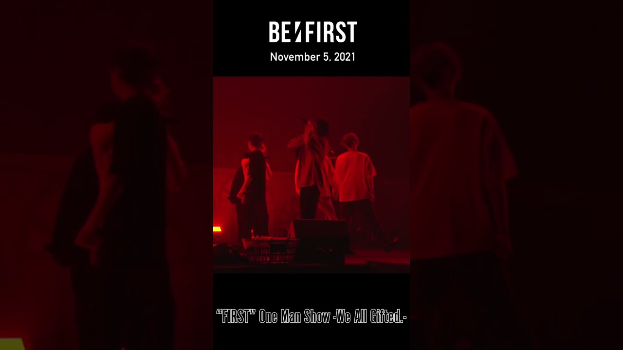 November 5, 2021“FIRST” One Man Show -We All Gifted.- #6 #BEFIRST #MoveOn #Shorts - YouTube