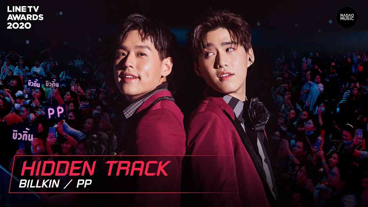 HIDDEN TRACK - Billkin, PP Krit | LINE TV AWARDS 2020 - YouTube