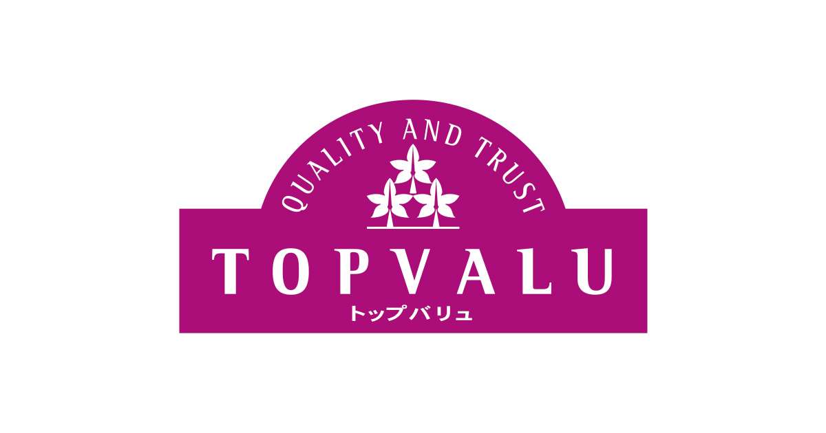 セリアント - イオンのプライベートブランド TOPVALU(トップバリュ)