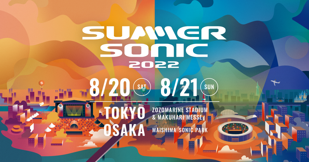 新たに11組の追加アーティストが決定！ | NEWS | SUMMER SONIC 2022 公式サイト