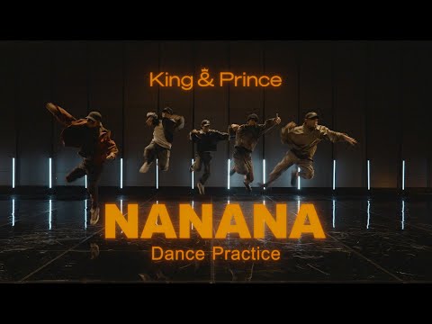 【CHOREOGRAPHY】King & Prince「NANANA」-Dance Practice- - YouTube