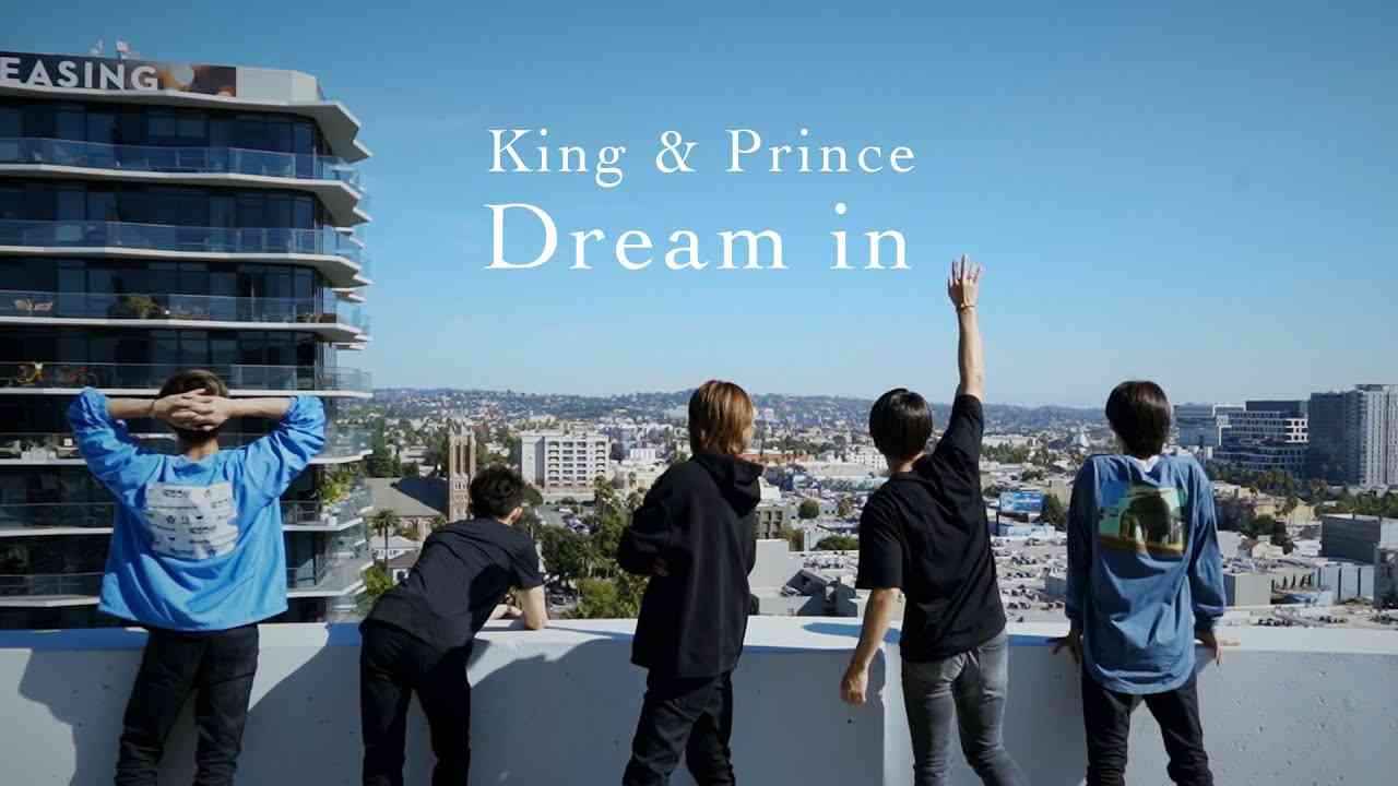 King & Prince「Dream in」YouTube Edit - YouTube