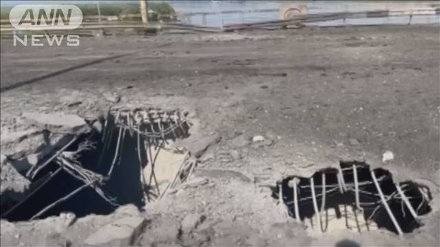 ウクライナ軍が南部要衝の橋を攻撃　ロシア軍の補給路遮断（テレビ朝日系（ANN）） - Yahoo!ニュース