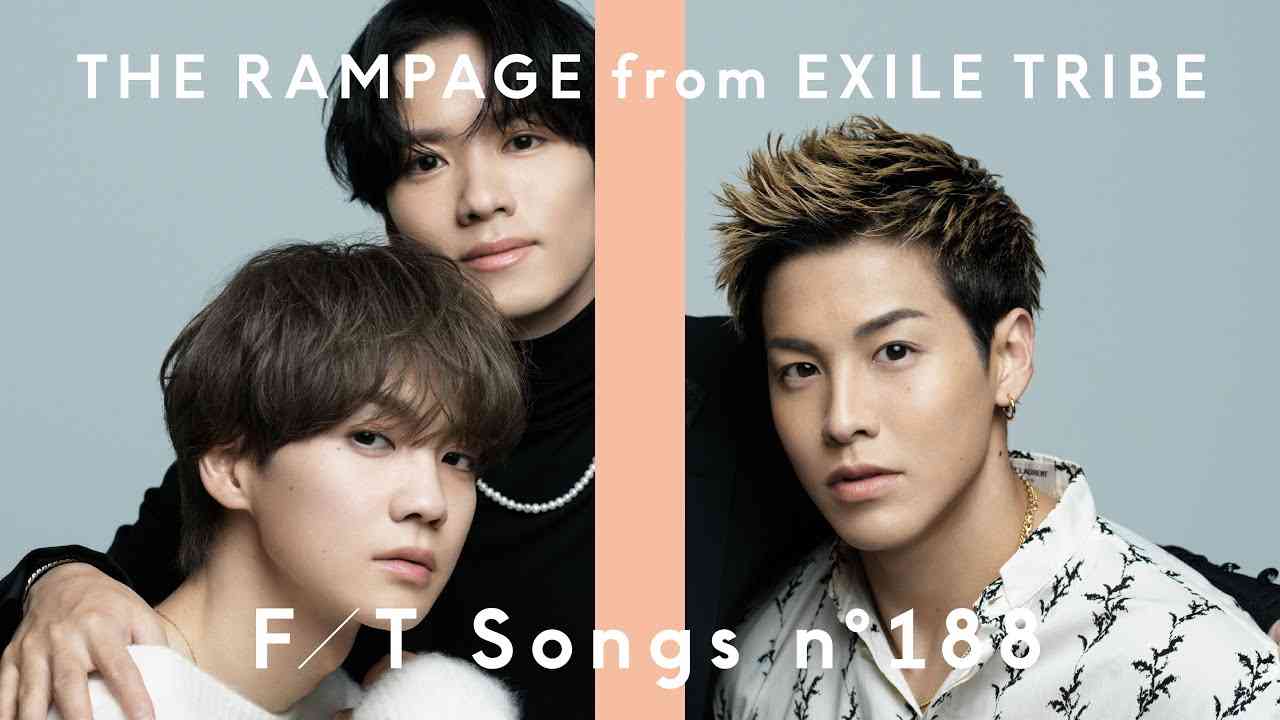 THE RAMPAGE from EXILE TRIBE（RIKU・川村壱馬・吉野北人）– Starlight / THE FIRST TAKE - YouTube