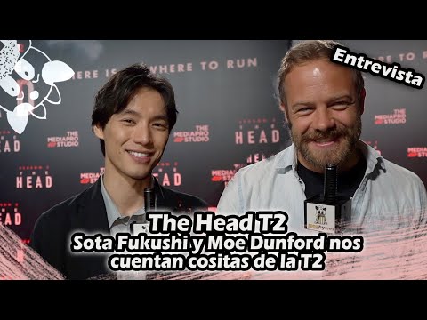 The Head | Sota Fukushi y Moe Dunford nos cuentan cositas de la segunda temporada - YouTube