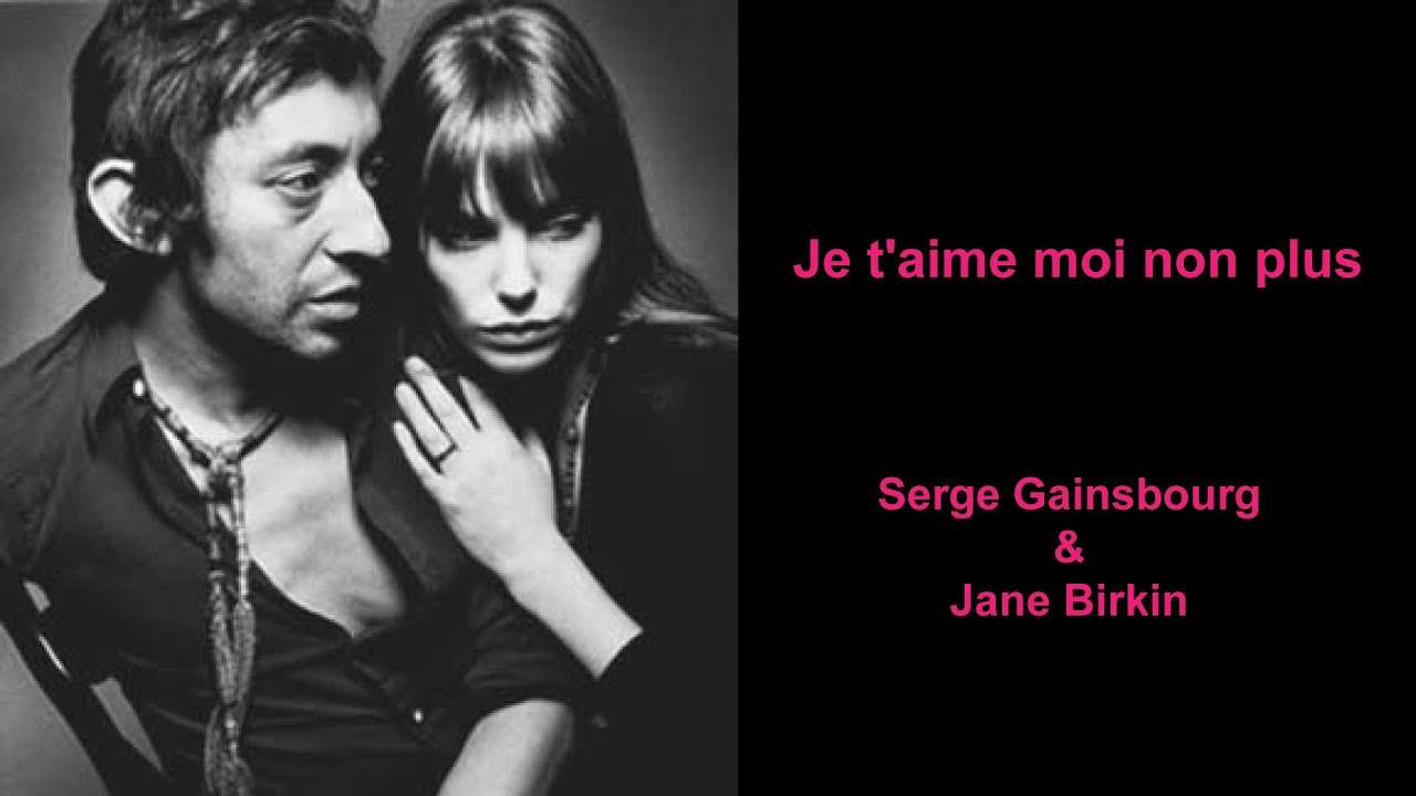 Serge Gainsbourg&Jane Birkin /Je t'aime moi non plus（セルジュゲンスブール＆ジェーンバーキン ジュ・テーム・モワ・ノン・プリュ）歌詞付 Lyrics - YouTube