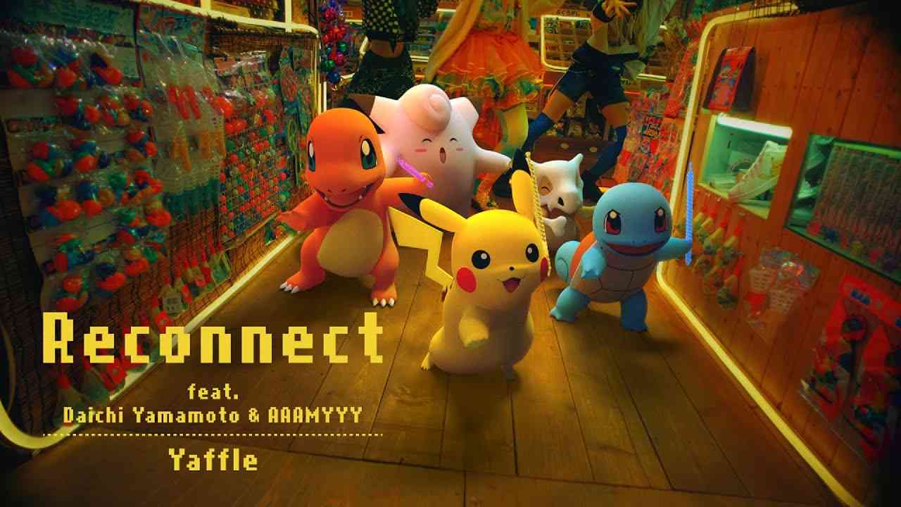 【公式】Pokémon 25: Yaffle - Reconnect（feat. Daichi Yamamoto & AAAMYYY） - YouTube