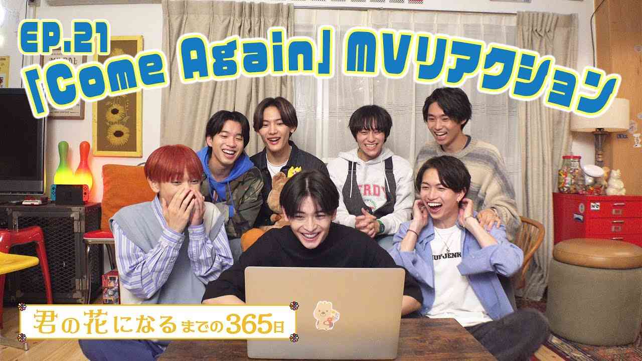 EP.21 ｢Come Again｣MVリアクションをお届け!!『君の花になるまでの３６５日』【TBS】 - YouTube