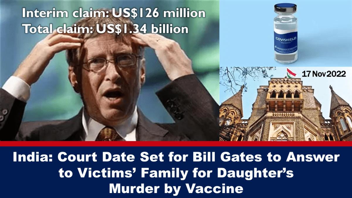 India: Court Date Set for Bill Gates to Answer to Victims’ Family for Daughter’s Murder by Vaccine – The Expose