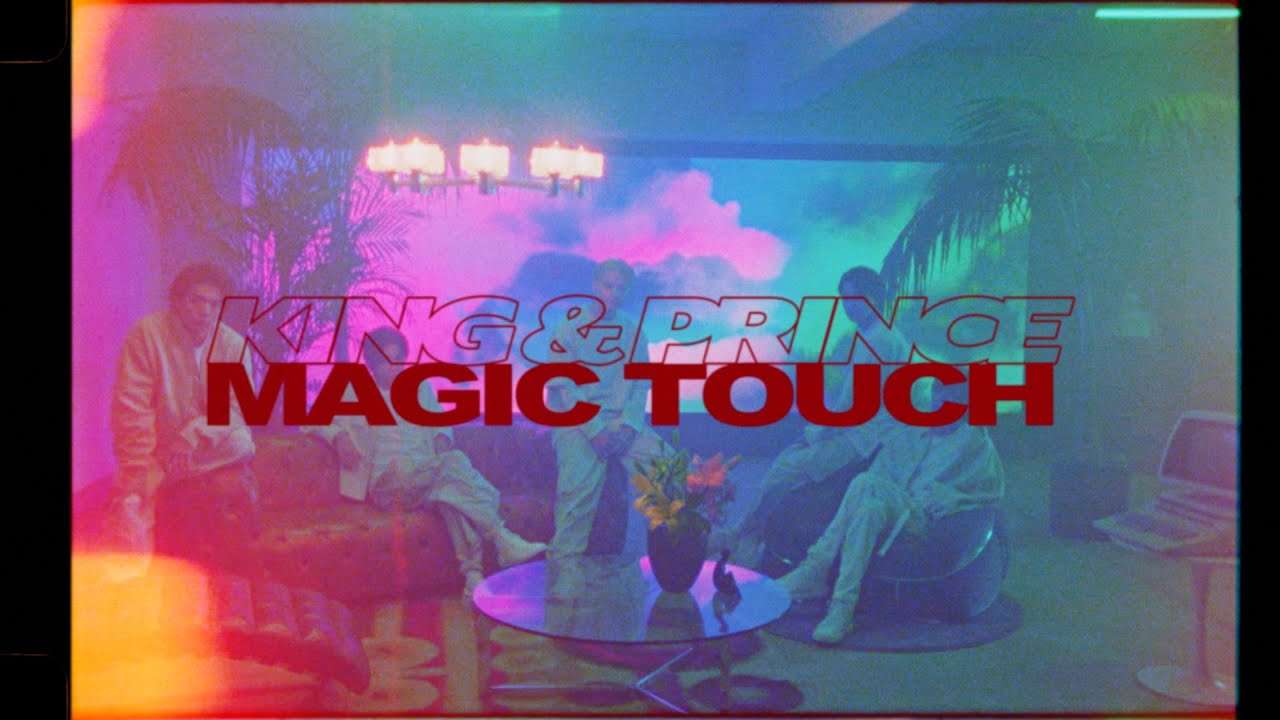 King & Prince「Magic Touch」YouTube Edit - YouTube