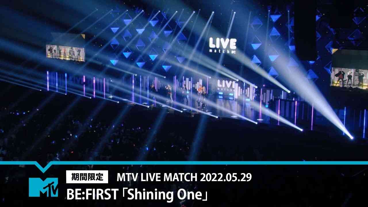 【期間限定】BE:FIRST「Shining One」| MTV LIVE MATCH 2022.05.29 - YouTube