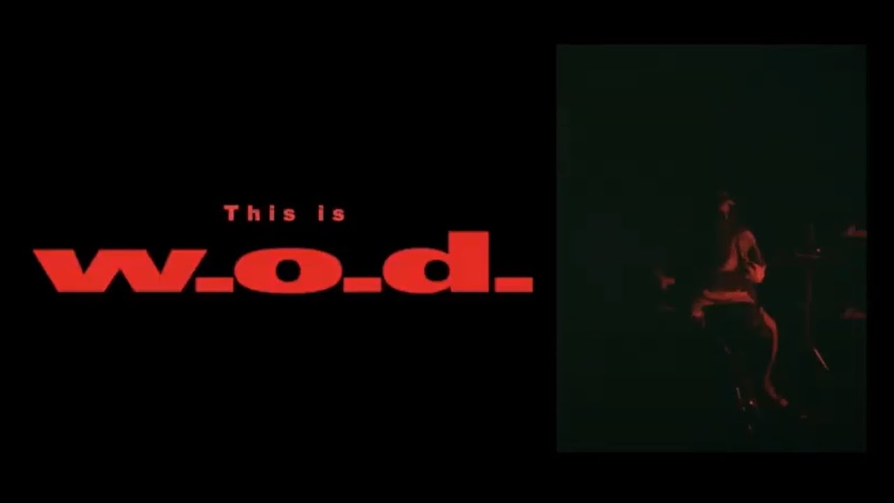 This is w.o.d. - YouTube