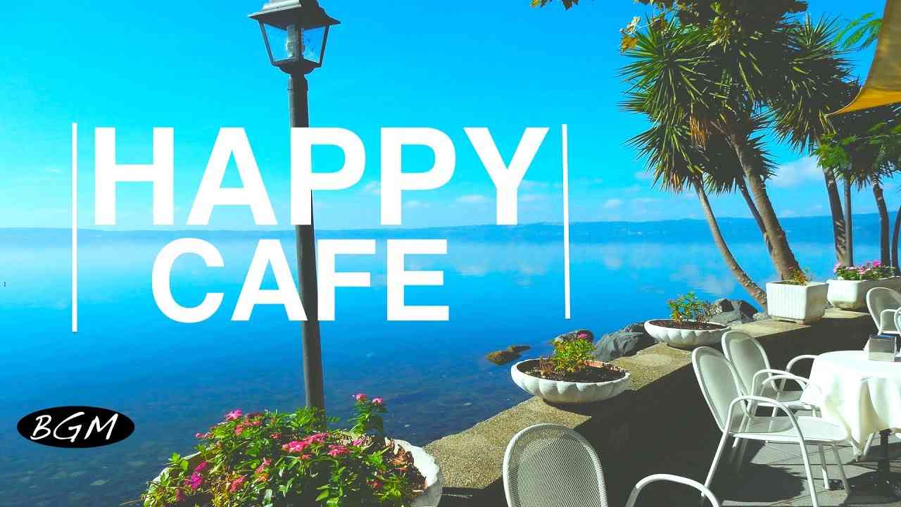 HAPPY CAFE MUSIC - Jazz & Bossa Nova Instrumental Music - Background Music - YouTube