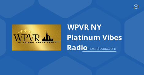 WPVR NY Platinum Vibes Radio Listen Live - New York, United States | Online Radio Box