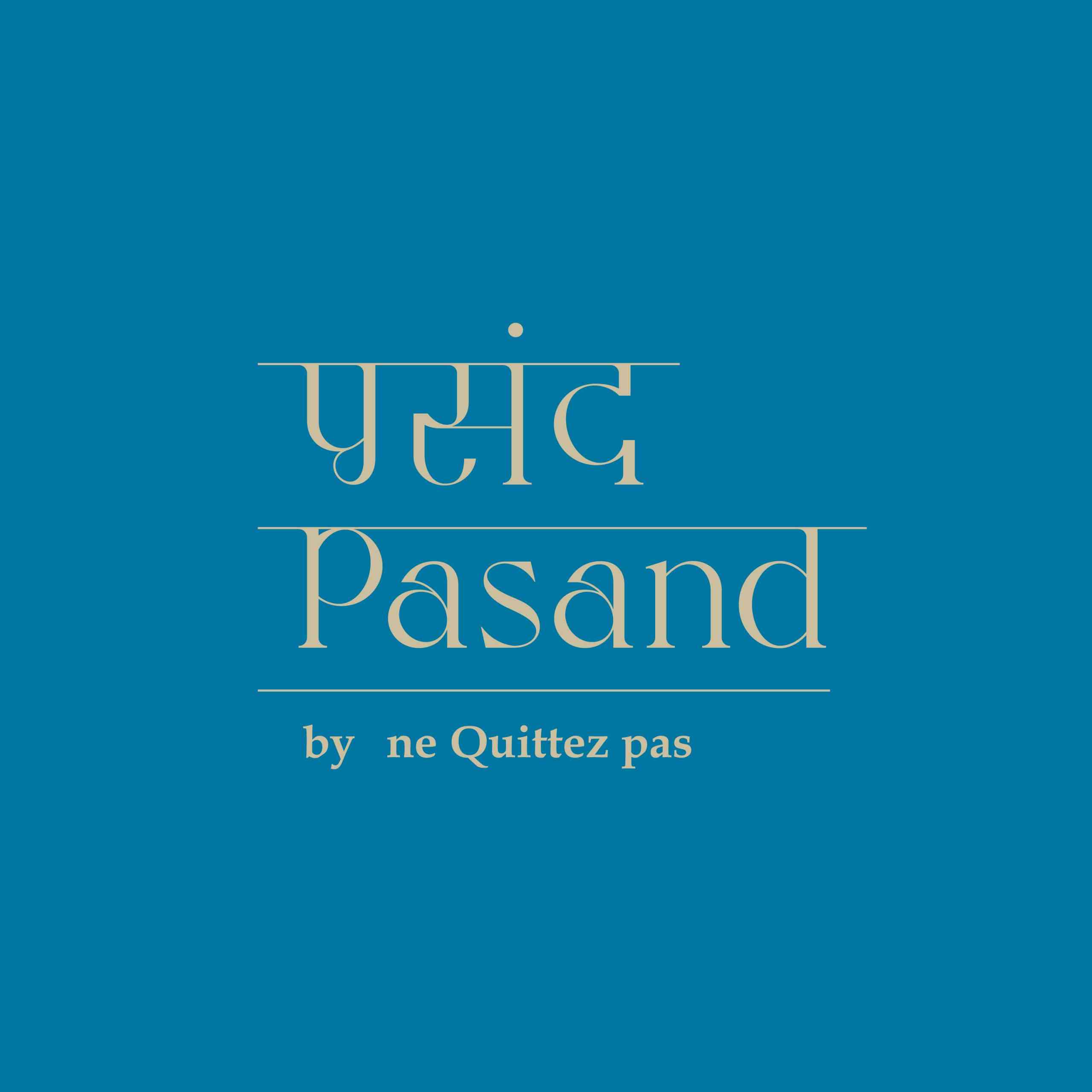 Pasand by ne Quittez pas| パサンドバイヌキテパ公式オンラインストア