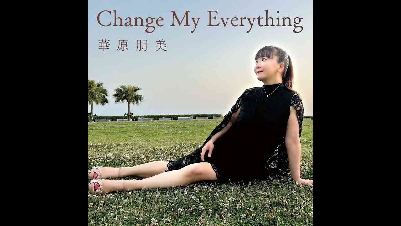 Change My Everything - 華原朋美 - YouTube