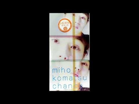 小松未歩 - チャンス - YouTube