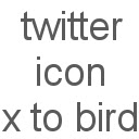 twitter_icon_x_to_bird - Chrome ウェブストア