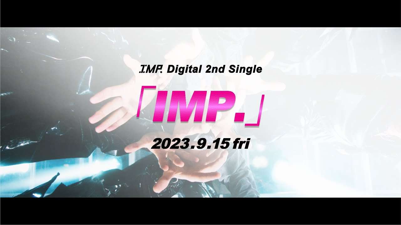 IMP.「IMP.」Teaser - YouTube