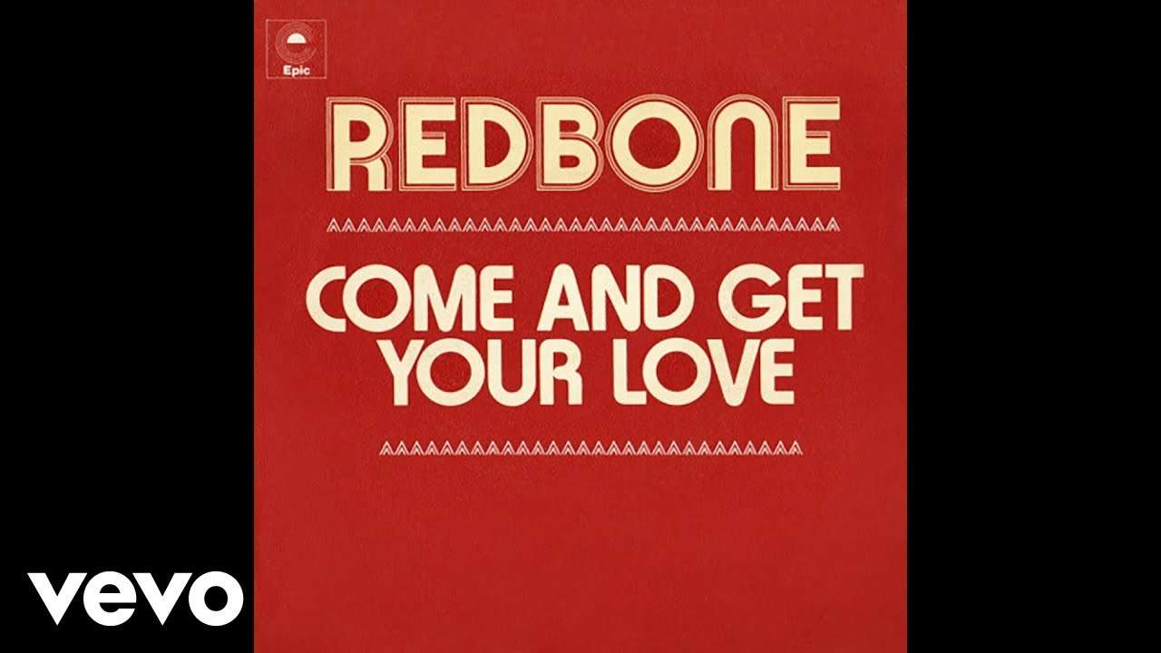 Redbone - Come and Get Your Love (Single Edit - Audio) - YouTube