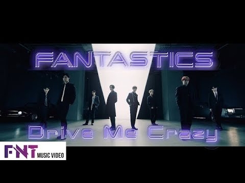 【Music Video】Drive Me Crazy / FANTASTICS from EXILE TRIBE - YouTube