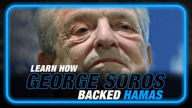 Learn How George Soros Backed Hamas!!