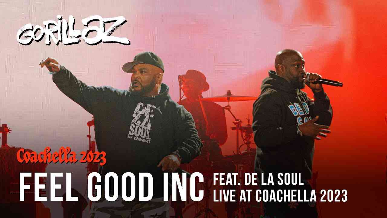 Gorillaz - Feel Good Inc feat. De La Soul (Live at Coachella 2023) - YouTube