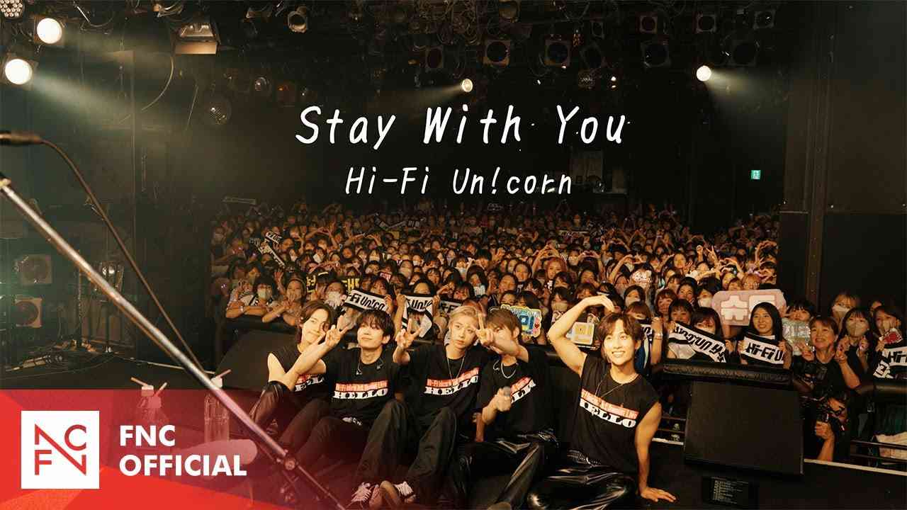 Hi-Fi Un!corn(하이파이유니콘) - 'Stay With You' MV - YouTube