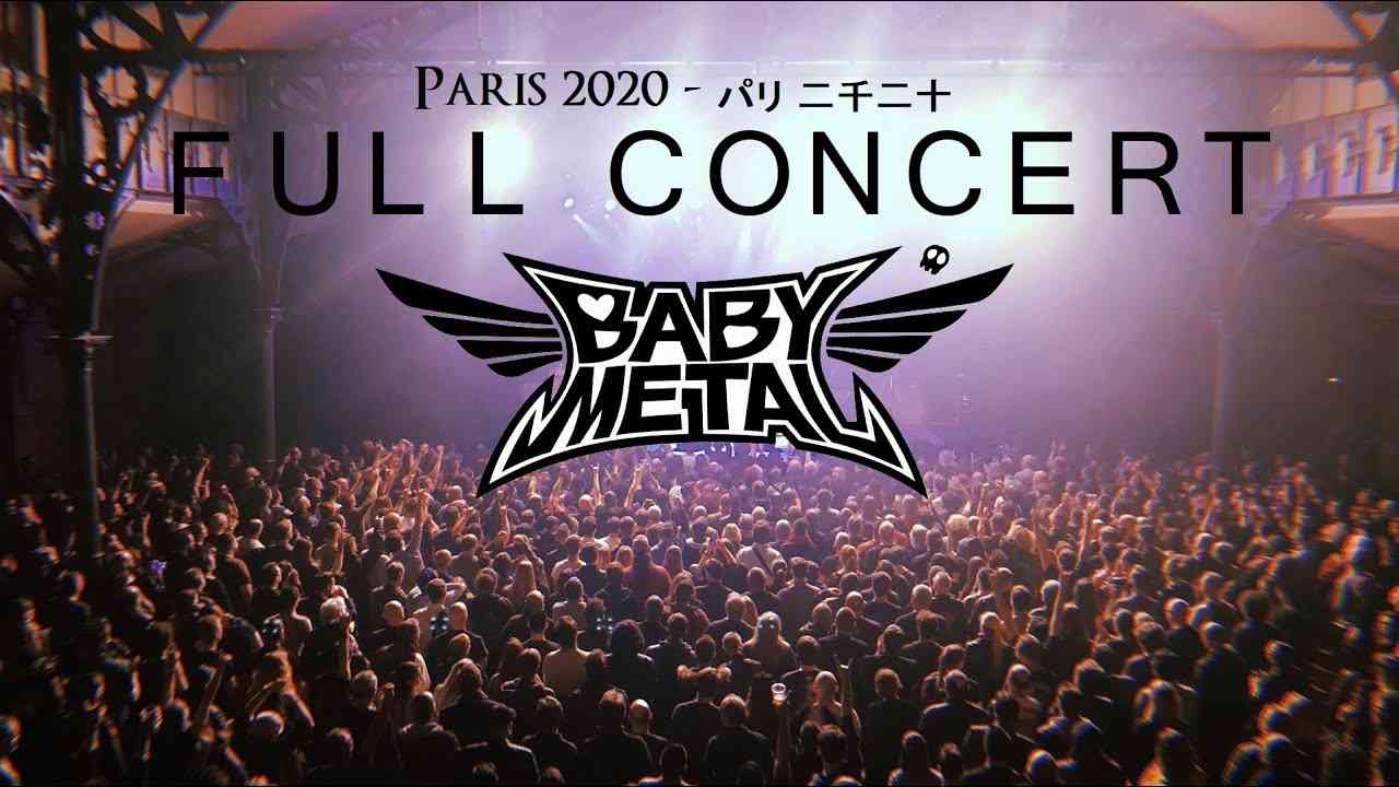 BABYMETAL ベビーメタル Full Concert live in Paris 2/9/20 (HD) - YouTube