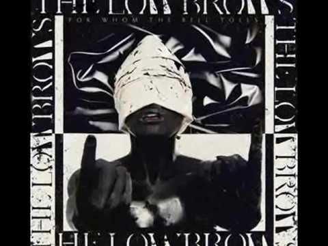 THE LOWBROWS - Ｓｔａｙ　Ｆａｃｅｌｅｓｓ - YouTube