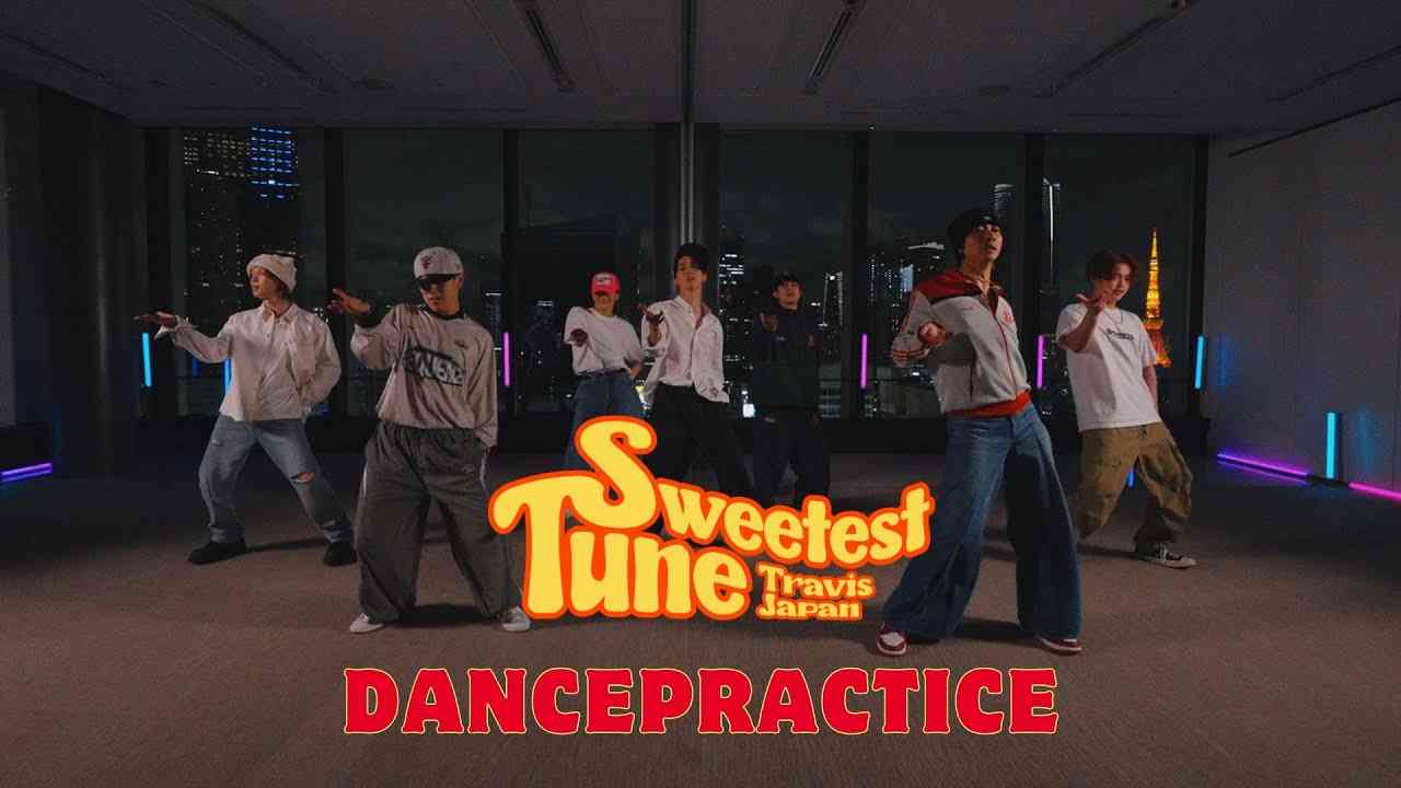 Travis Japan 'Sweetest Tune' - Dance Practice -（Live Stream） - YouTube