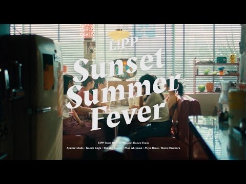 Sunset Summer Fever / L!PP(from Hello! Project Dance Team)