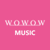 WOWOW MUSIC on X