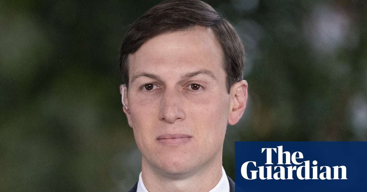 Jared Kushner says Gaza’s ‘waterfront property could be very valuable’ | Jared Kushner | The Guardian
