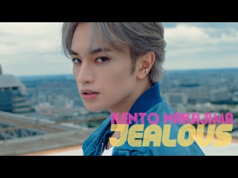 中島健人「jealous」Music Video