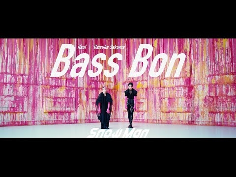 Snow Man「Bass Bon」Music Video - Raul / Daisuke Sakuma