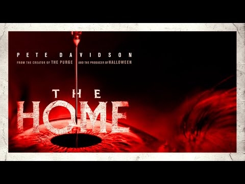 THE HOME | Official Trailer | In theaters July 25