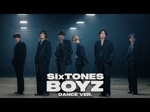 SixTONES – BOYZ -Dance Performance Only ver.-