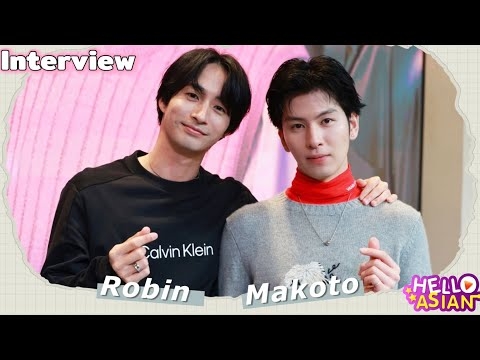 Exclusive Interview มาโกโตะ -โรบิน กับมวลความน่ารัก เมื่ออยู่ด้วยกัน แฟนมิตติ้งครั้งคู่ครั้งแรกในไทย