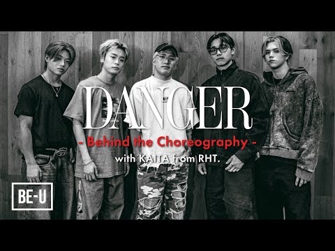 MAZZEL / DANGER -Behind the Choreography- with KAITA